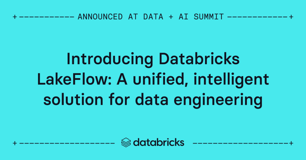 Introducing Databricks LakeFlow: A unified, intelligent solution for ...